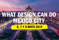 Tendremos segunda edición de What Design Can Do En México