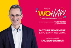 WOHAW – WORLD HAPPINESS AT WORK SUMMIT llega a México en su primera edición.
