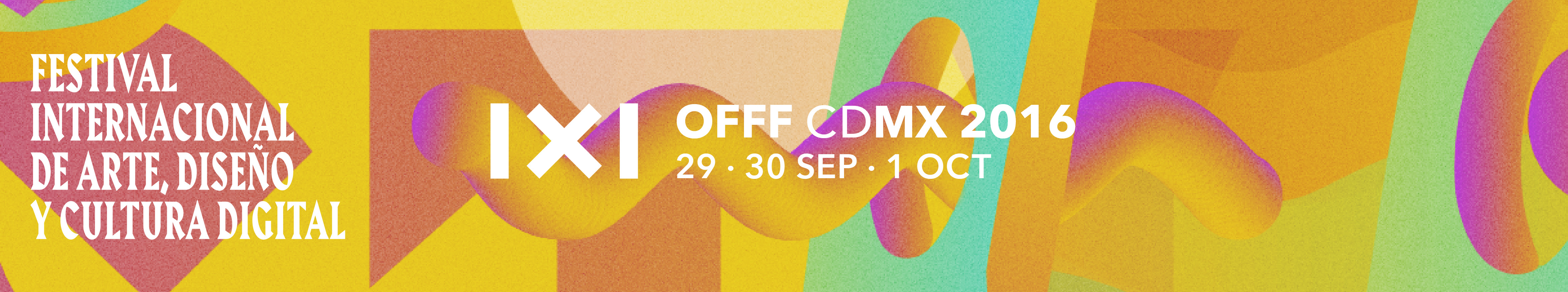 Festival Internacional de Arte, Diseño y Cultura Digital OFFF CDMX 2016