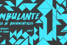 Ambulante anuncia los documentales mexicanos que  formarán parte de la Gira